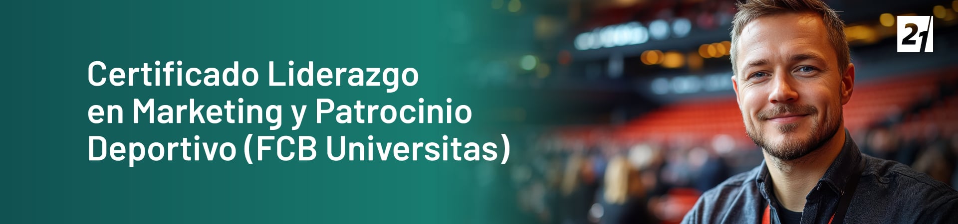 Header Desktop Certificado Liderazgo en Marketing y Patrocinio Deportivo (FCB Universitas)