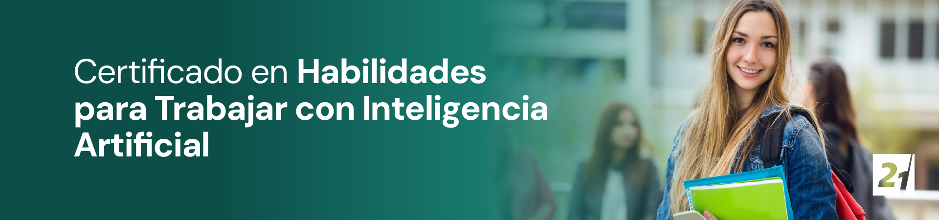Header desktop - Certificado en desarrollo de habilidades para trabajar con IA_Mesa de trabajo 1 Header desktop - Certificado en desarrollo de habilidades para trabajar con IA_Mesa de trabajo 1